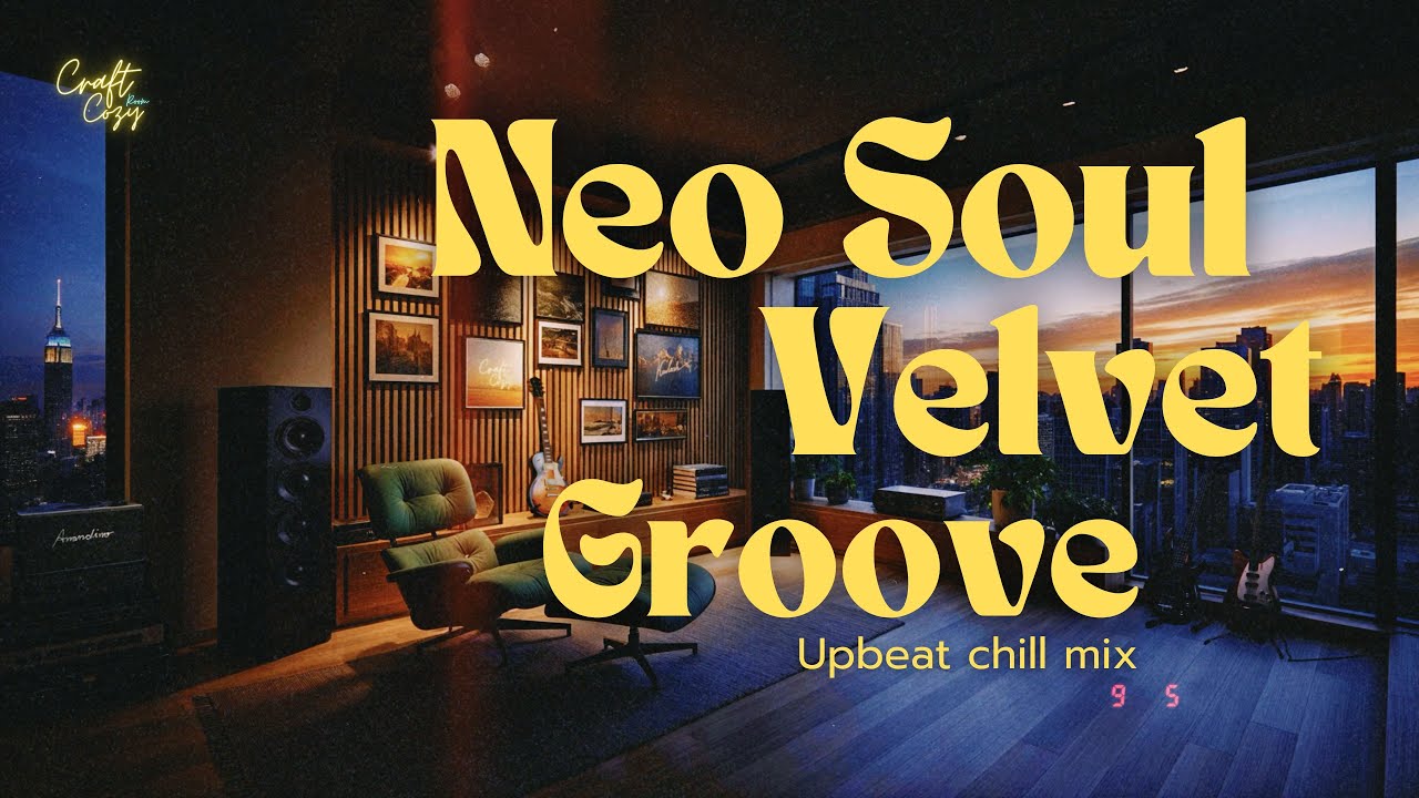 City Elegant Vibes Studio🏙️ | Neo Soul, R&B Lofi Upbeat Chill Mix