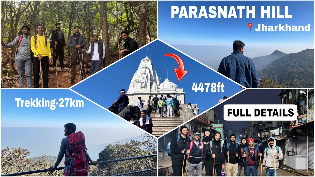 27 KM Trek to Parasnath Hill 😱 | Highest Peak of Jharkhand | Full Vlog 