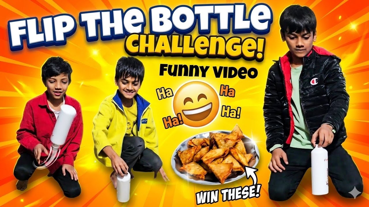 Flip The Bottle Challenge | Funny Video 😆 | Samosa Challenge