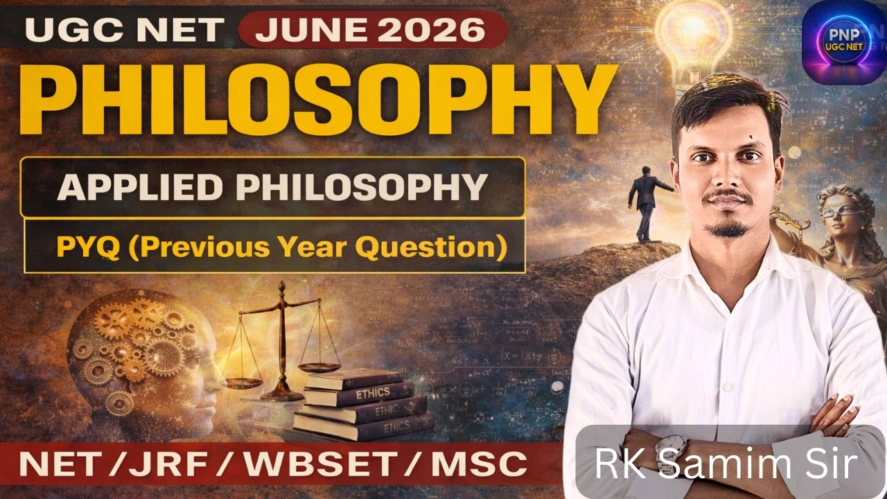 UGC NET Philosophy | Applied Philosophy PYQ | Previous Year Questions Explained | NET/JRF/WBSET 2026