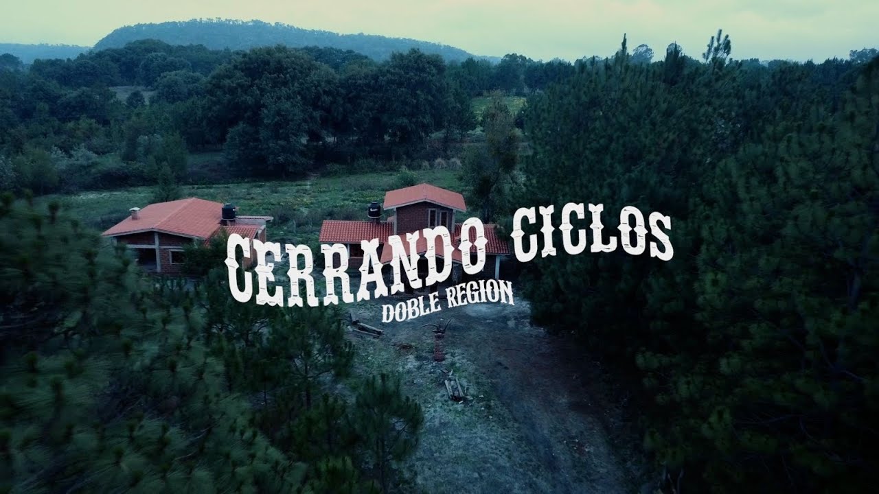 Doble Regi&oacute;n - Cerrando Ciclos (Video Oficial)