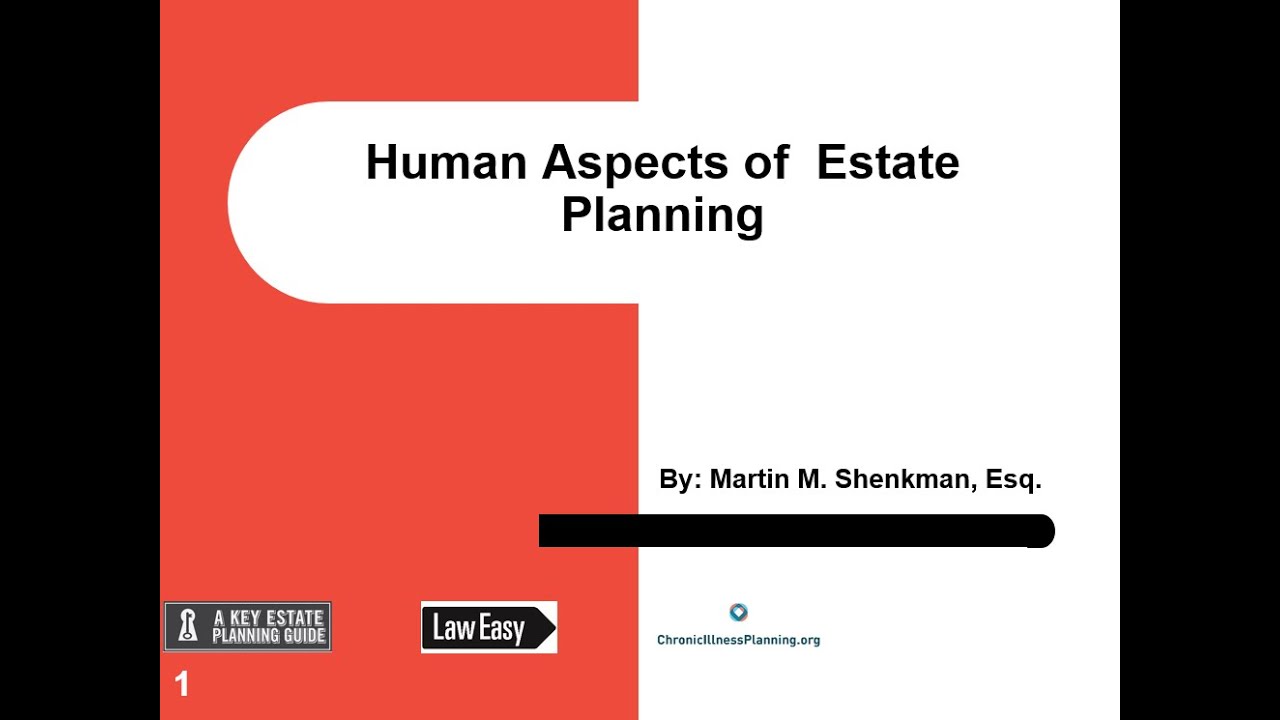 Marty Shenkman: Human Aspects of Estate Planning, Part 1