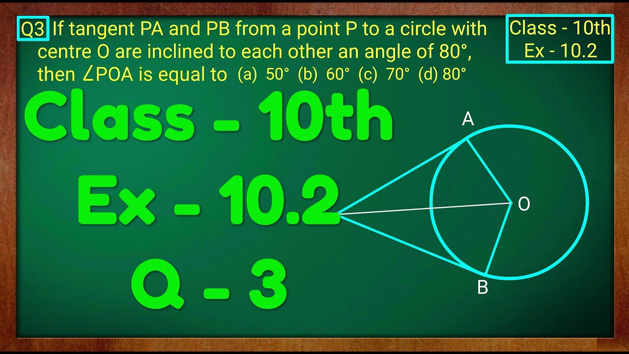 Class - 10 Ex - 10.2 Q3 Maths (Cirlces) NCERT CBSE
