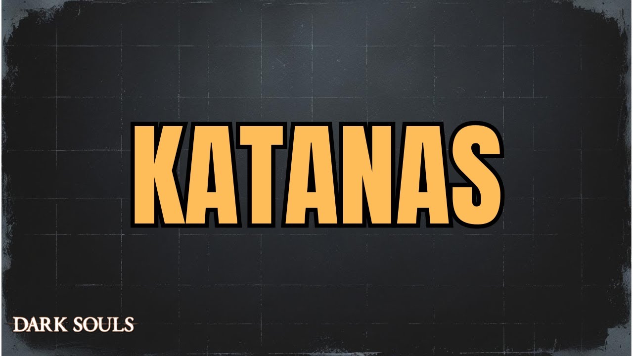 Dark Souls – ALL KATANAS (Max Upgrades & Movesets)