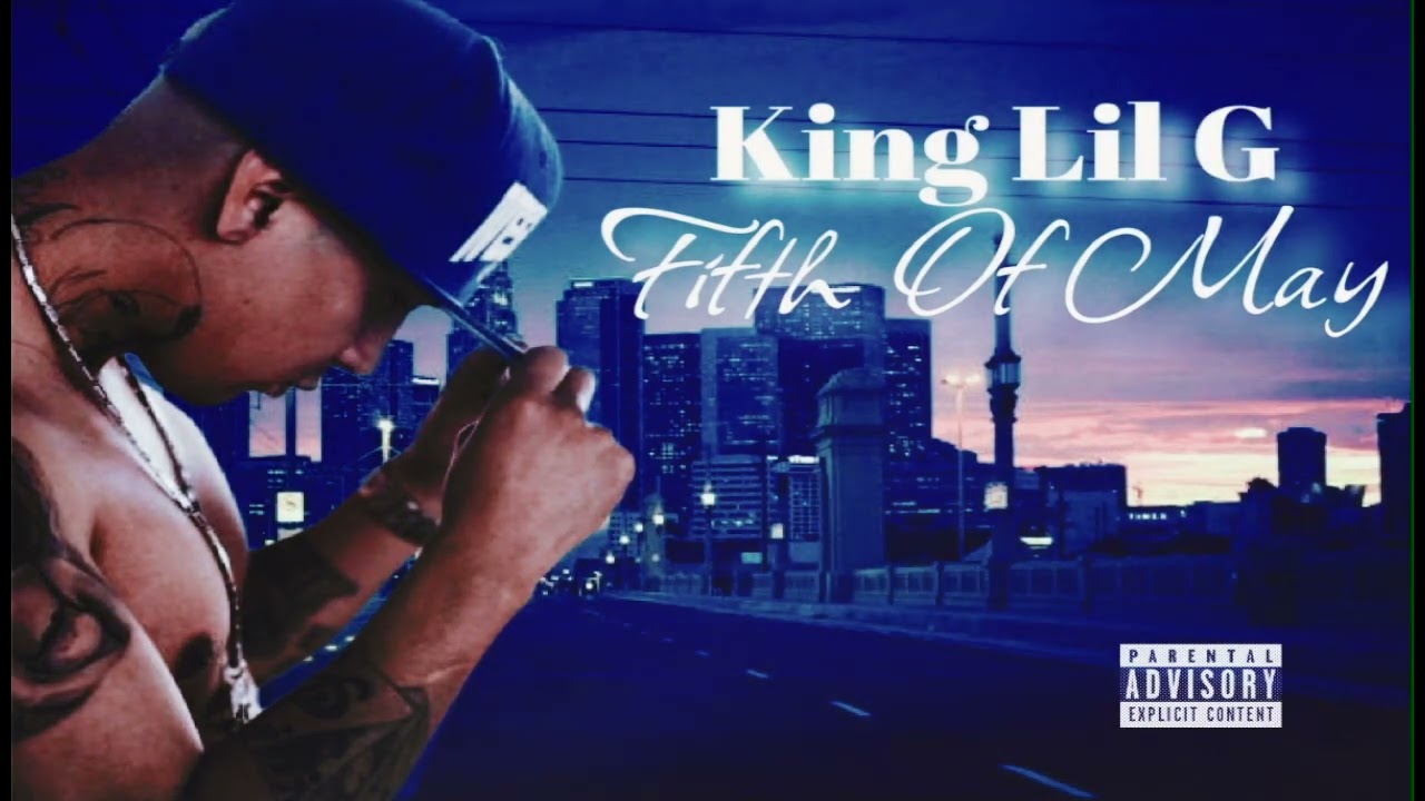 King Lil G - Fifth Of May (Mixed By 187)