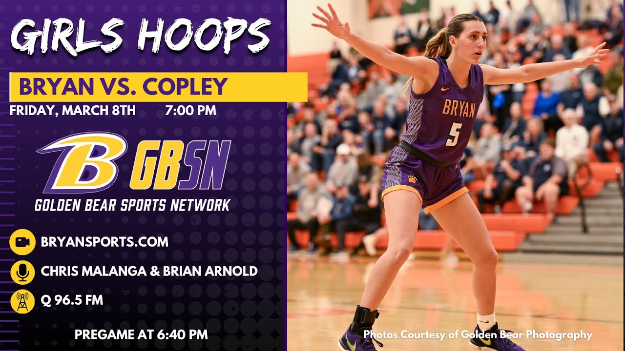 Bryan vs. Copley Girls Tournament Basketball - March 8, 2024