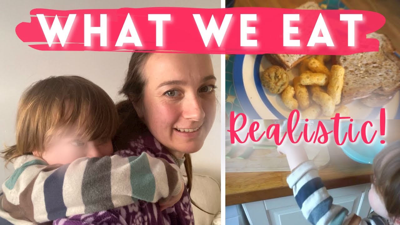 MUM & TODDLER REALISTIC WHAT WE EAT IN A DAY - WHAT A MUM & 3 YEAR OLD TODDLER REALLY EAT UK