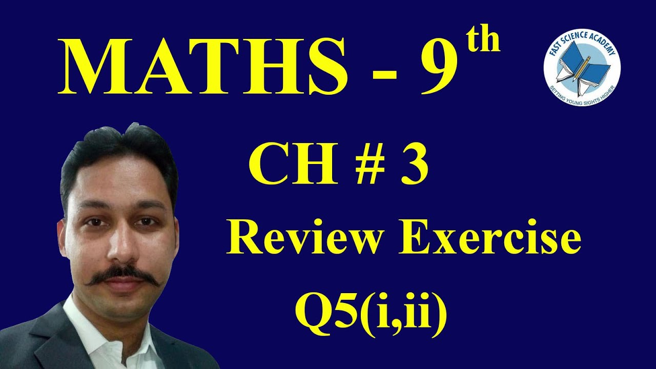 Maths 9th Chapter No.3 Review Ex 3  Q No.5 (i,ii)