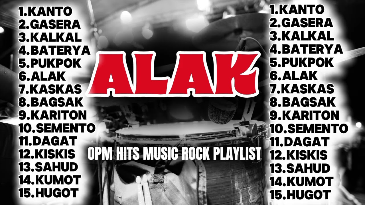 ALAK I OPM HITS MUSIC ROCK PLAYLIST I @pitiksound2.0