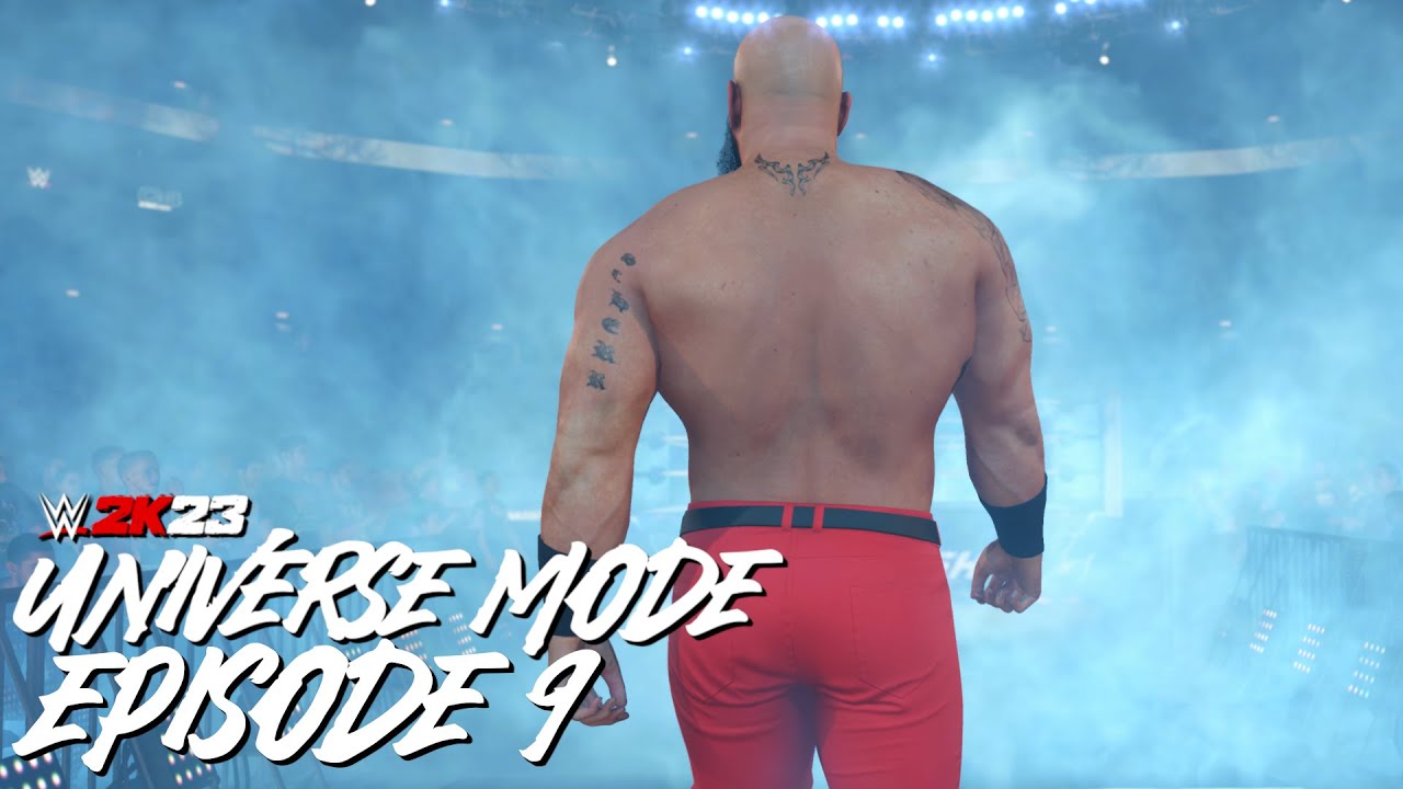 WWE 2K23 | Universe Mode - 'BACKLASH!' (PART 2/4) | #09