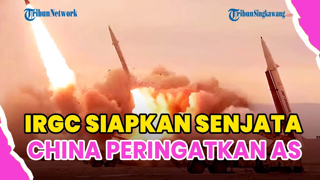 &reg;️🔴 PERANG IRAN VS AS❗IRGC SIAPKAN SENJATA BESAR-BESARAN, CHINA BERI PERINGATAN KERAS PENTAGON