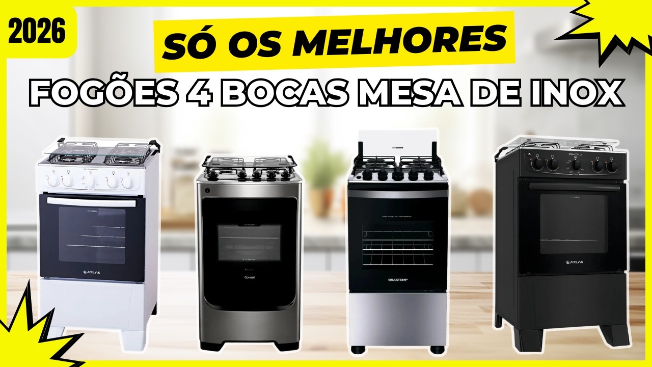 Os 4 MELHORES Fogões 4 Bocas com Mesa de Inox Custo-Benefício de 2026 REVELADOS!