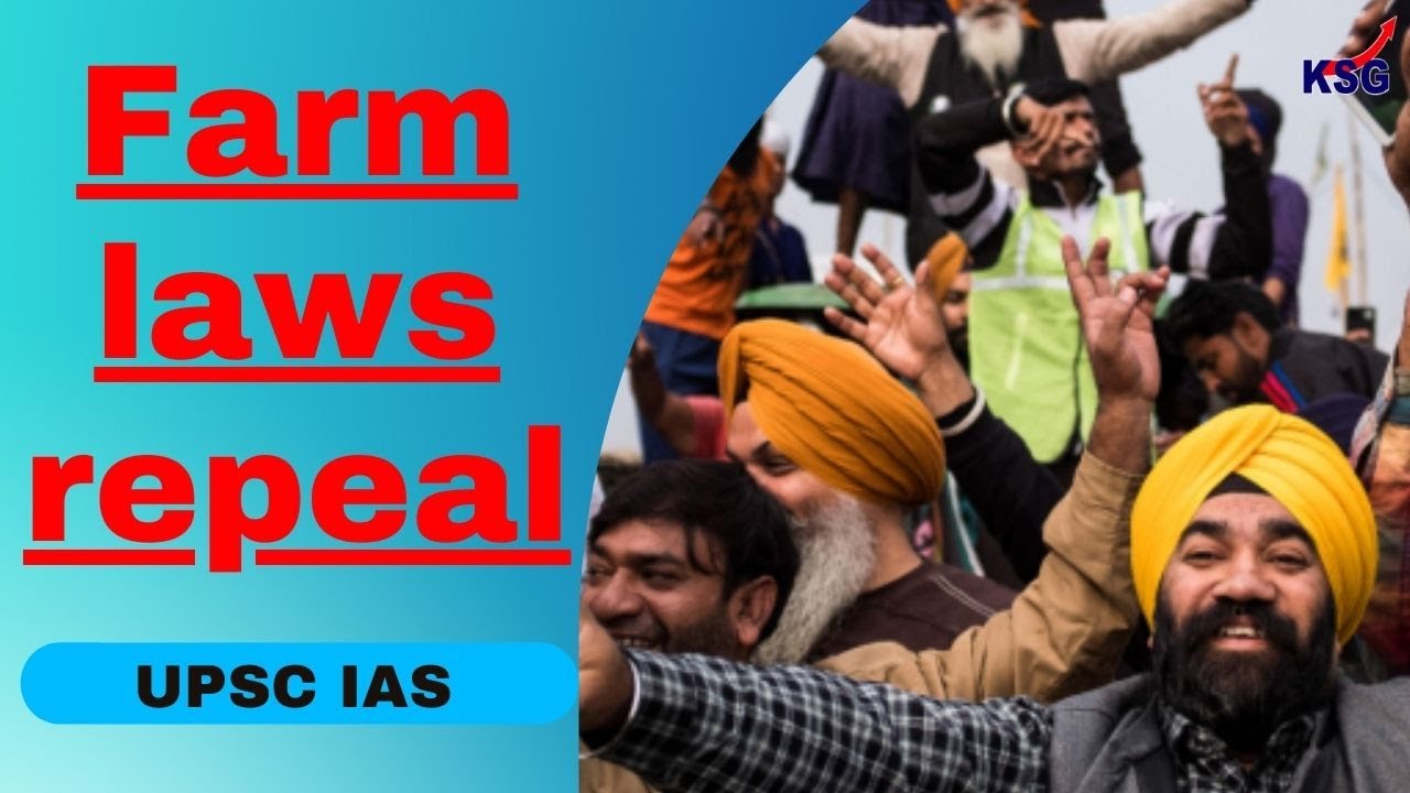 KSG Explainer - PM Modi announces repeal of three farm laws. #UPSC #IAS