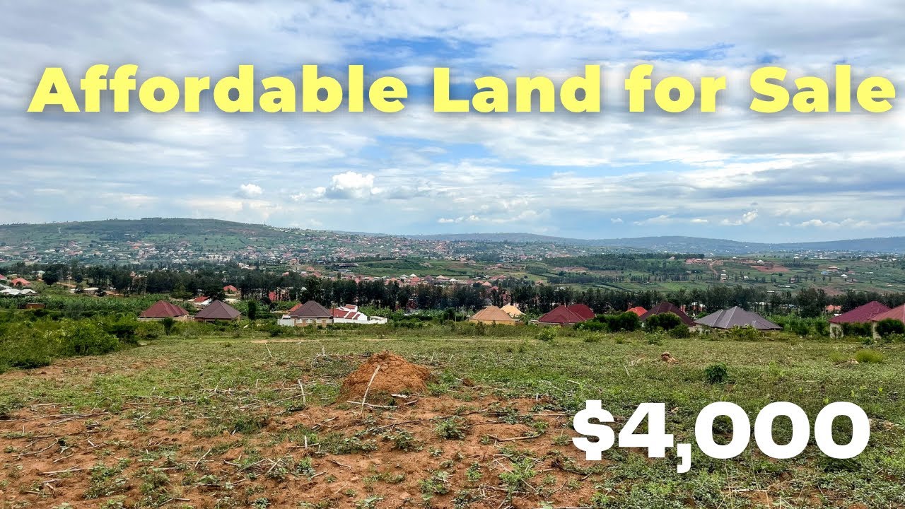 Affordable land for Sale in Rwanda | $4,000