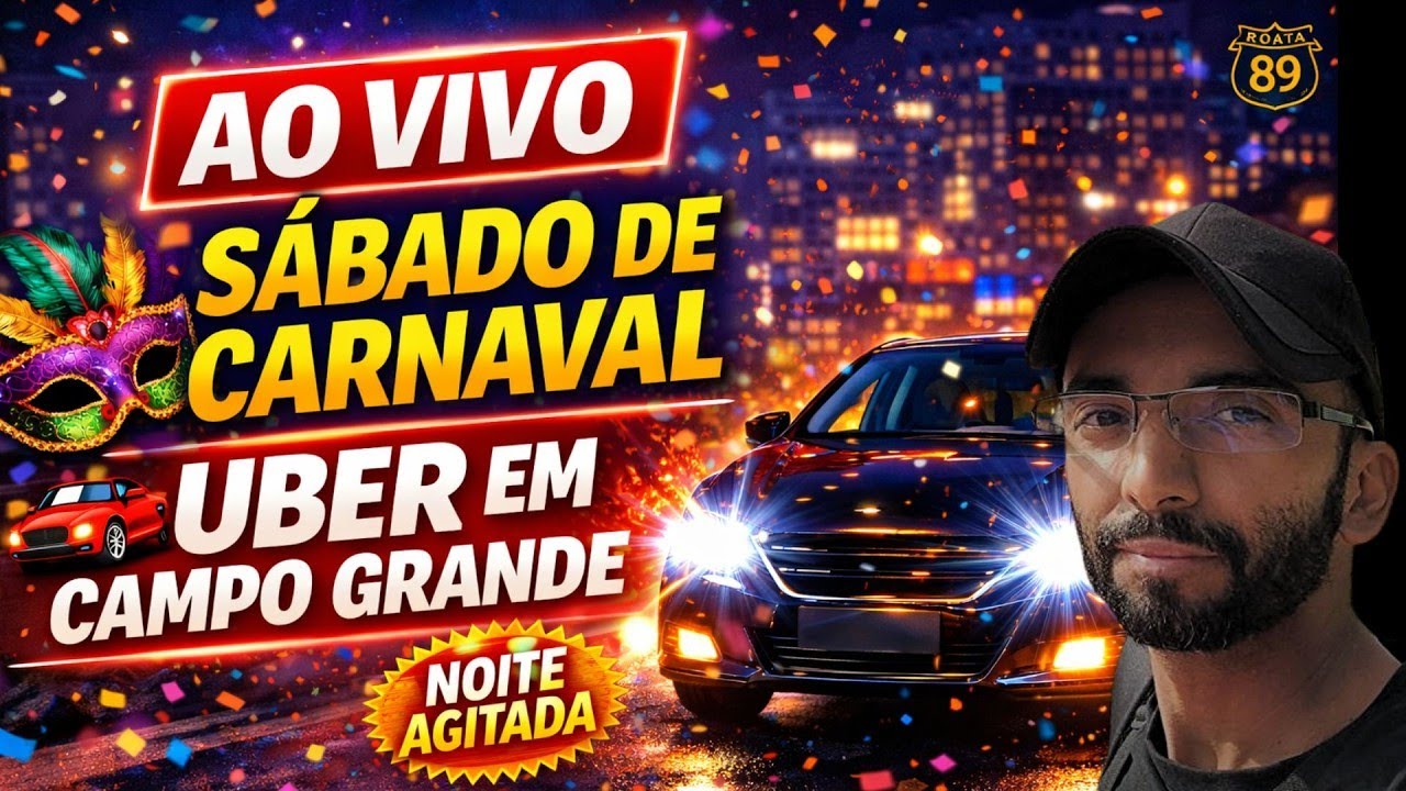 🚗🔴 UBER AO VIVO em Campo Grande MS 🎭🔥 SÁBADO DE CARNAVAL | Movimento, Corridas e Noite Agitada