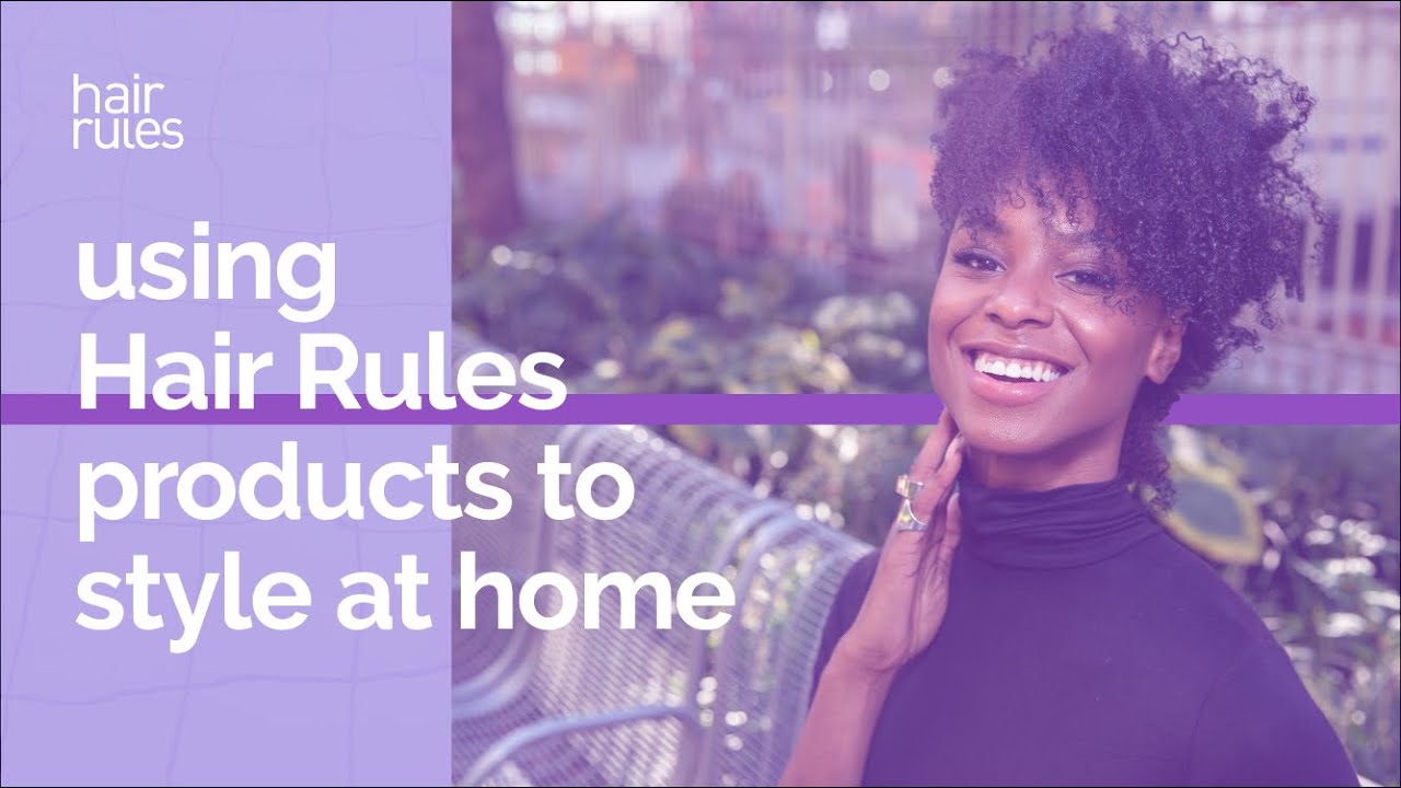 Hair Rules At Home Styling