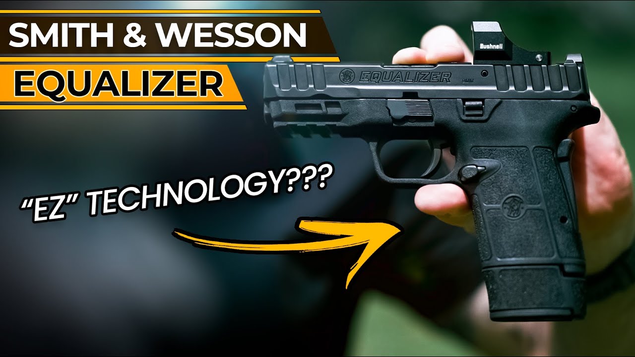 Обзор Smith & Wesson Equalizer: лучший пистолет для новичков?