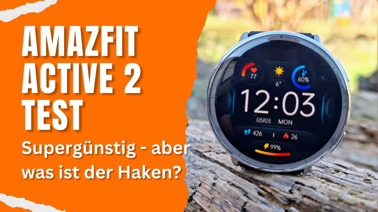 Amazfit Active 2 Test - supergünstig, aber was ist der Haken?