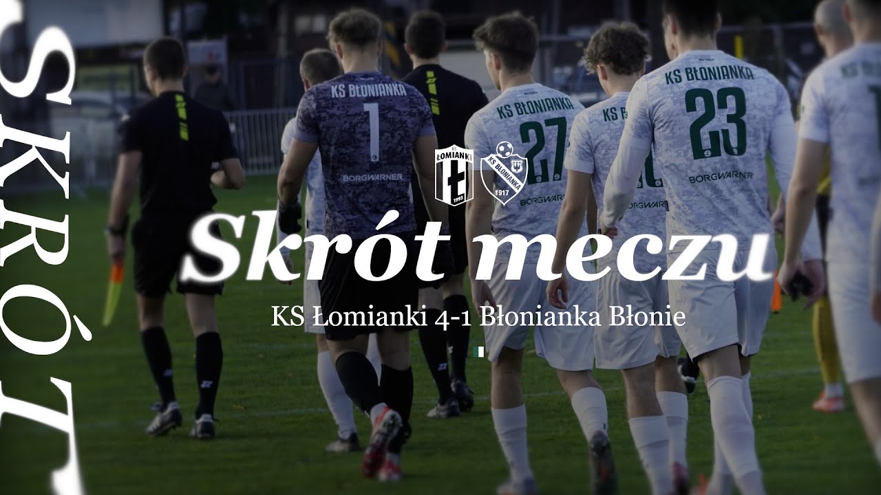 Skrót meczu | KS Łomianki 4-1 Błonianka Błonie | Decathlon 4. Liga | 31.10.2025