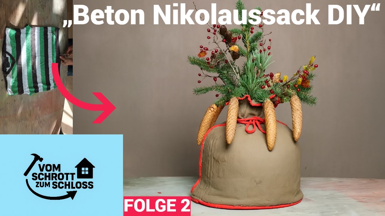Vom Schrott zum Schloss &ndash; Folge 2 | Nikolaussack aus Beton 🎄✨ | DIY Weihnachts Deko