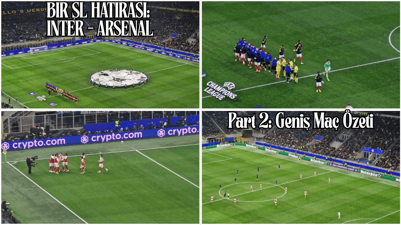Bir Şampiyonlar Ligi Hatırası: Inter - Arsenal Part 2 | Geniş Ma&ccedil; &Ouml;zeti