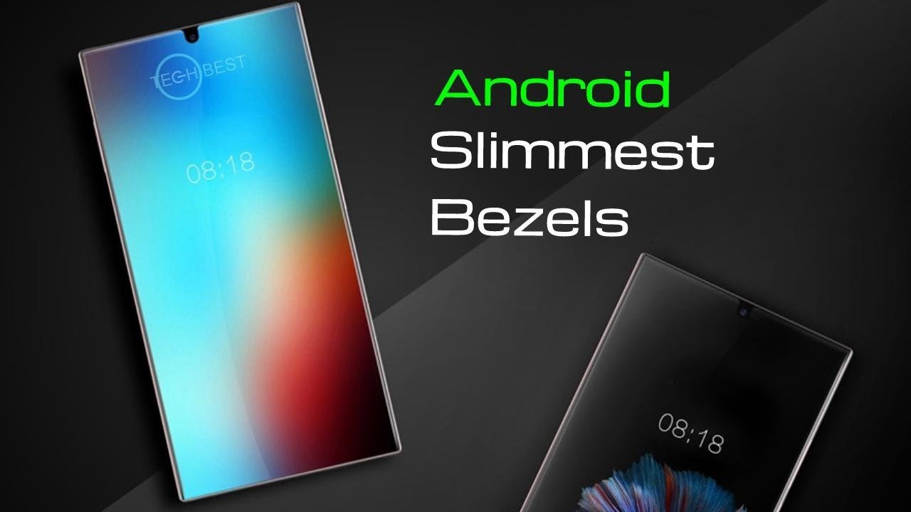 Highest Screen-to-Body Ratio Android Phones - Top 10 2017