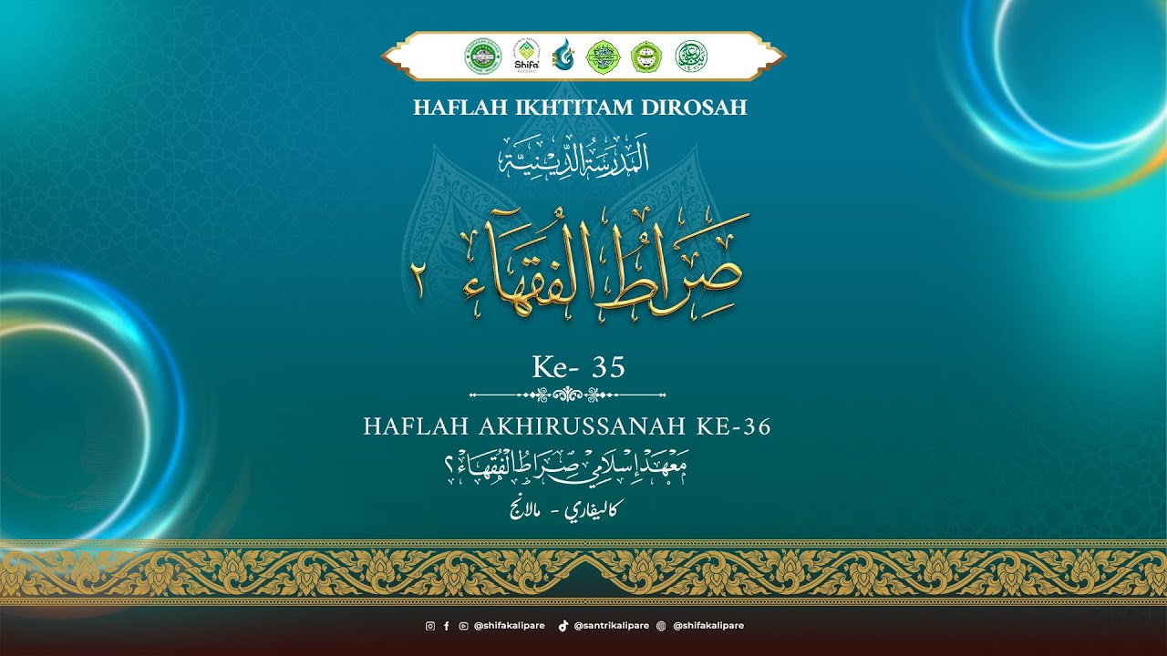 HAFLAH IKHTITAM DIROSIYAH Madrasah Diniyah Shirothul Fuqoha' II Ke-35 II TAHUN 2026