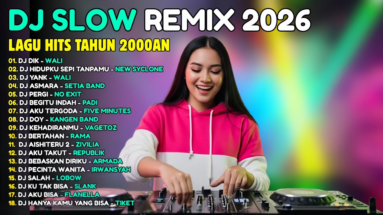 VIRAL Dj Remix Slow Full Bass Terbaru 2026  - Dj Campuran Viral Tiktok - Cover Lagu Pop Terbaru 2026