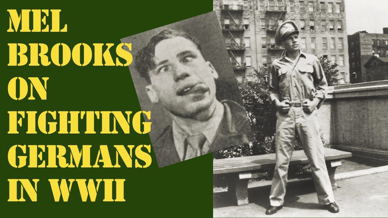 Mel Brooks on Fighting the Germans in World War II--Rare Interview!