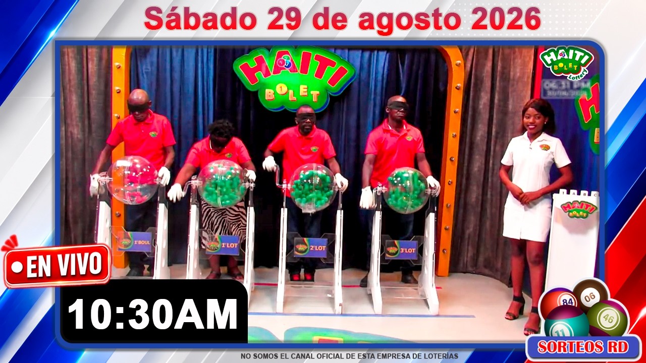 Haiti Bolet en Vivo | S&aacute;bado 29 de agosto 2026/ 10:30 AM