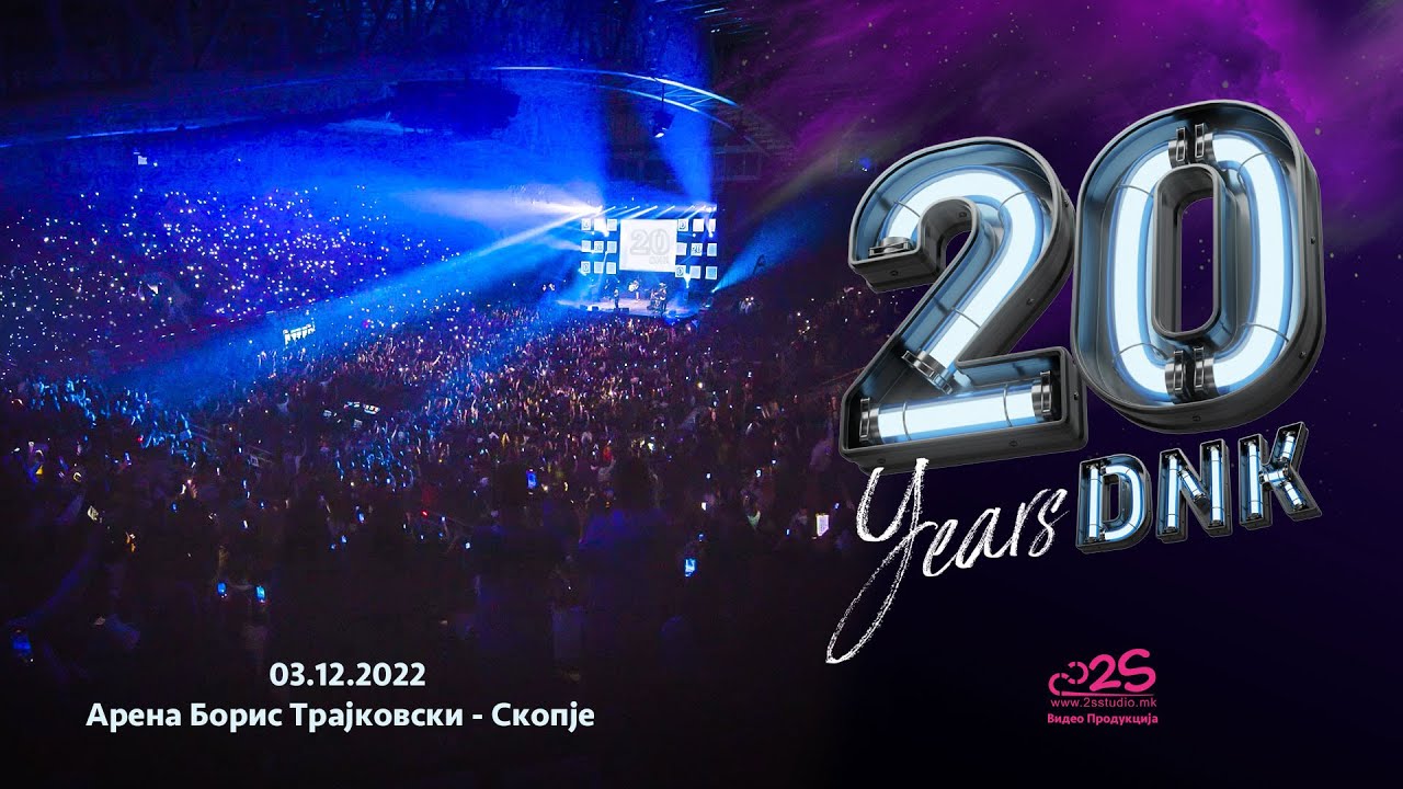 20 GODINI DNK (full concert) / Arena Boris Trajkovski - Skopje (03.12.2022)