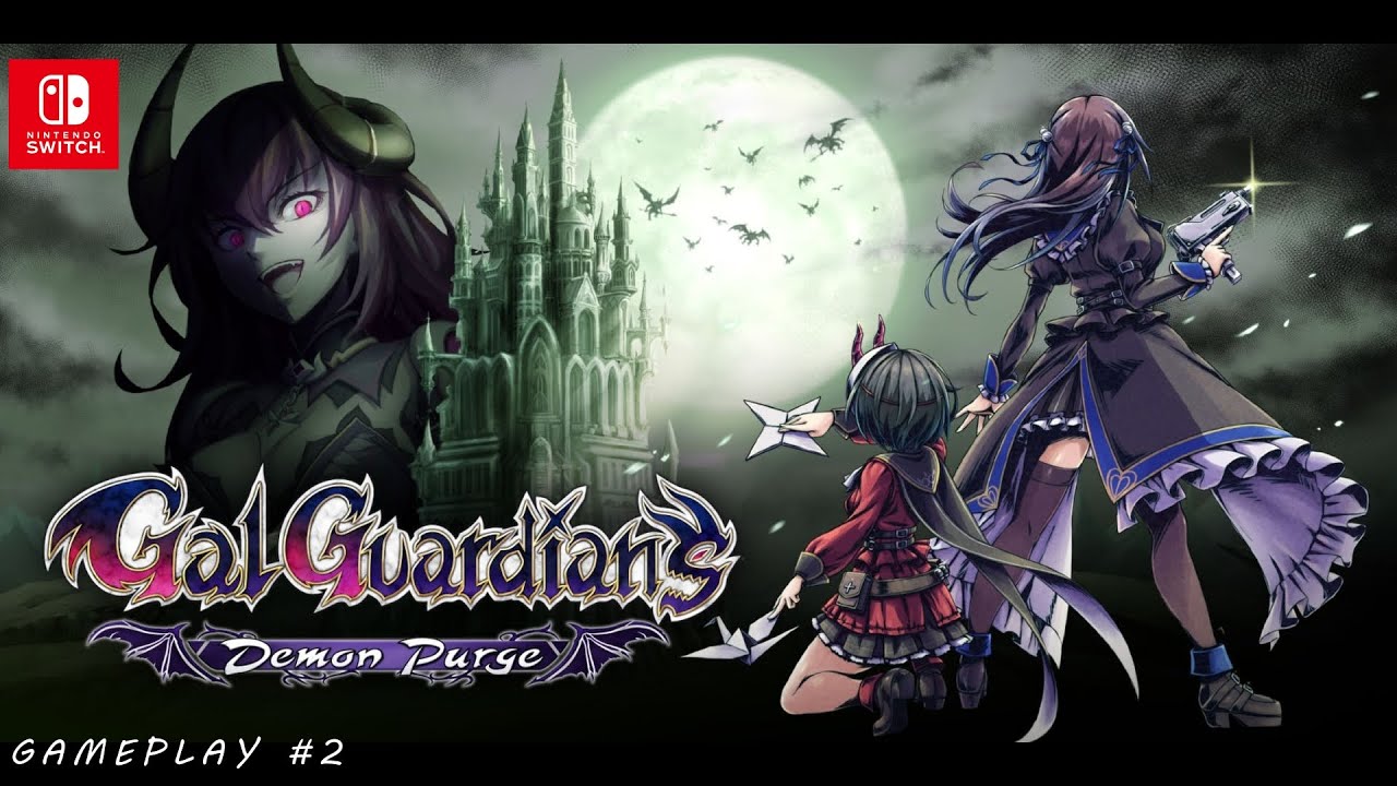 GAL GUARDIANS DEMON PURGE Gameplay #2 en Español NINTENDO SWITCH