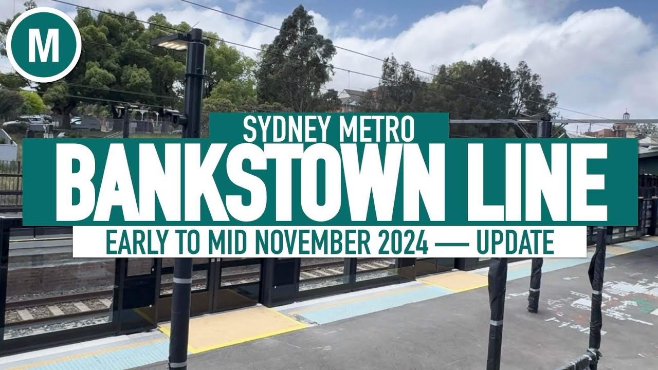 Bankstown Line — Early to Mid November 2024