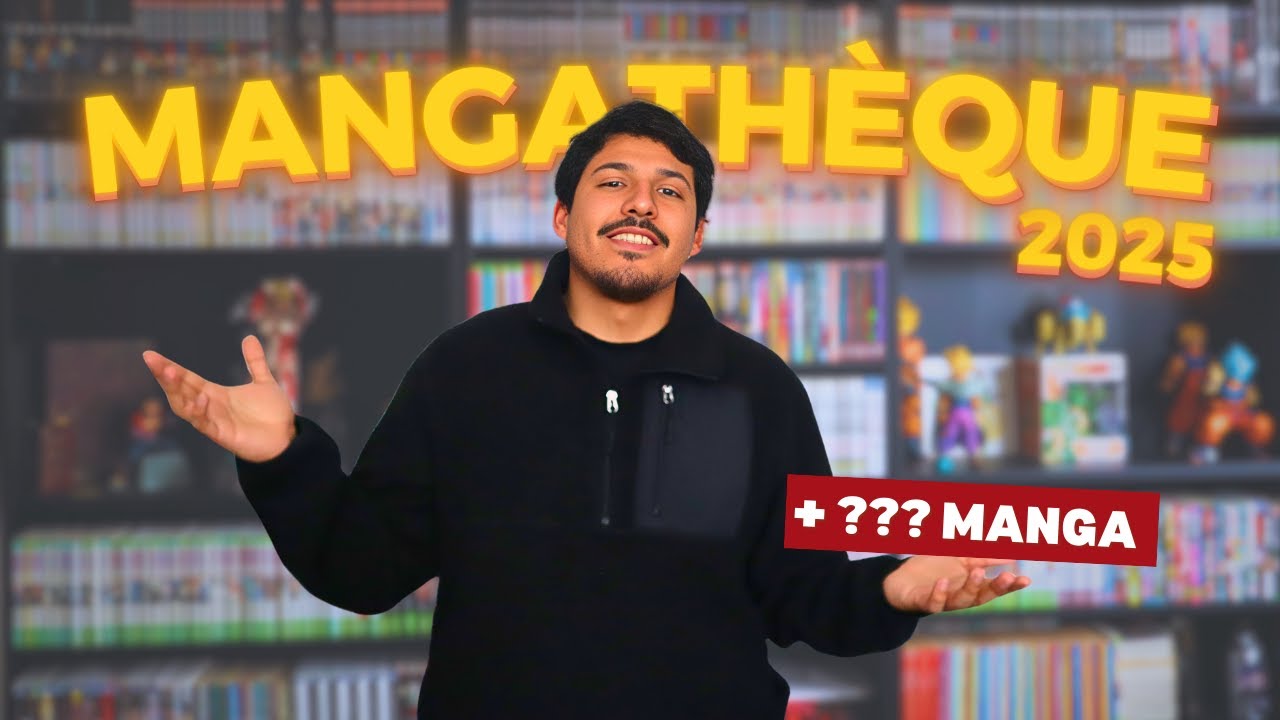 Ma Mangathèque 2025 📚🔥 +550 mangas | Collection manga ultime