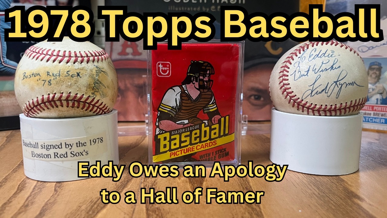 1978 Topps Baseball Card Pack Opening. 1978 Red Sox Team Baseball. Eddy Owes an Apology to Fred Lynn