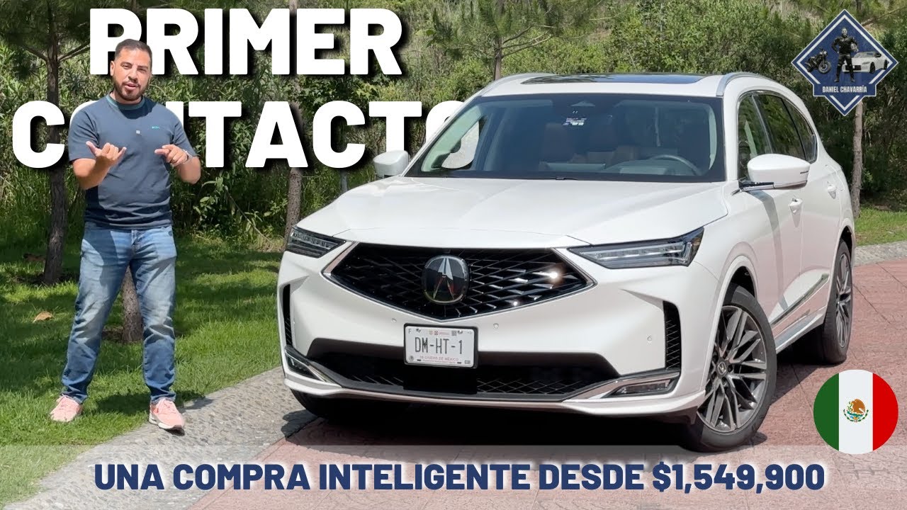Acura MDX 2025 - Primer Contacto | Daniel Chavarría
