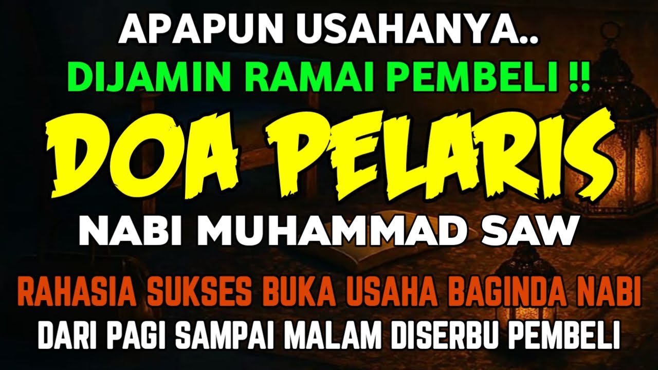 DOA PENGLARIS DAGANGAN !! HANYA 3 MENIT PEMBELI RAMAI BERDATANGAN, REZEKI MENGALIR DERAS