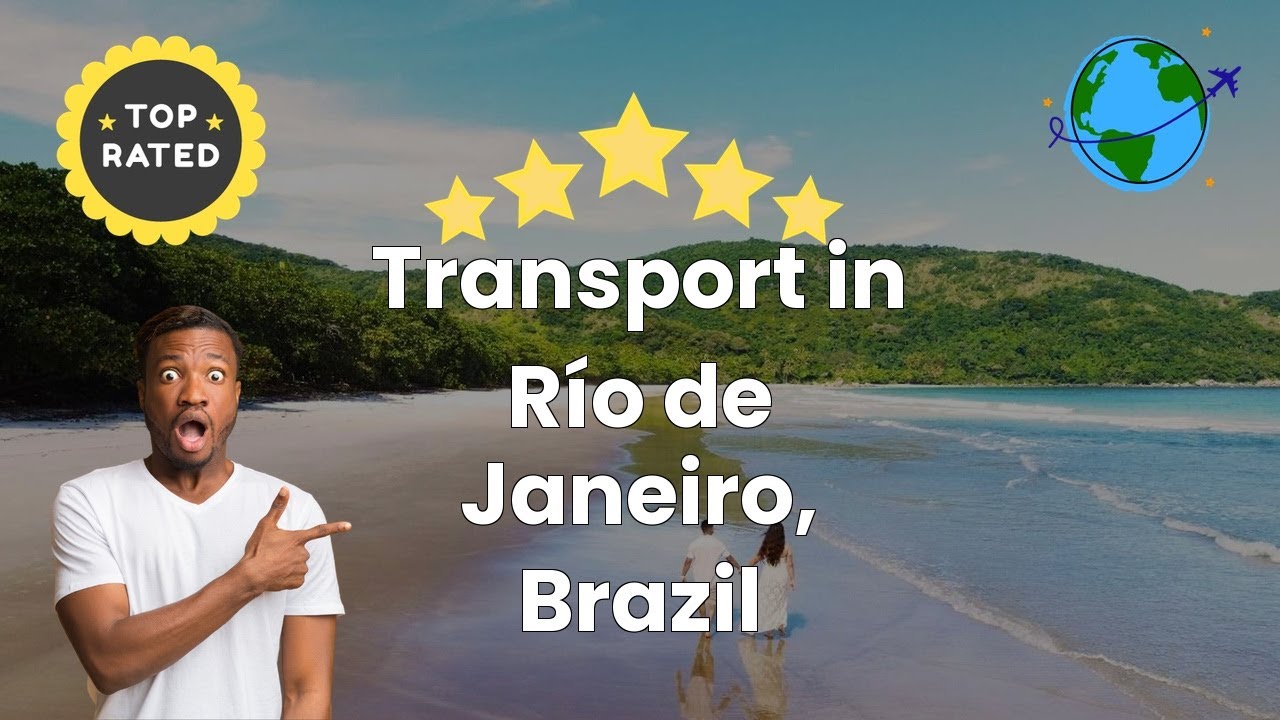 Transport in Río de Janeiro, Brazil