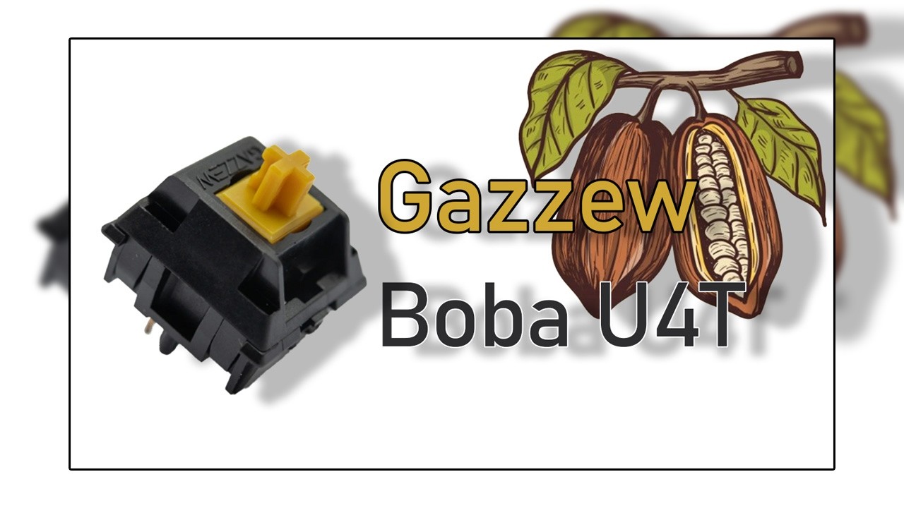 Gazzew Boba U4T Тактильные Свичи
