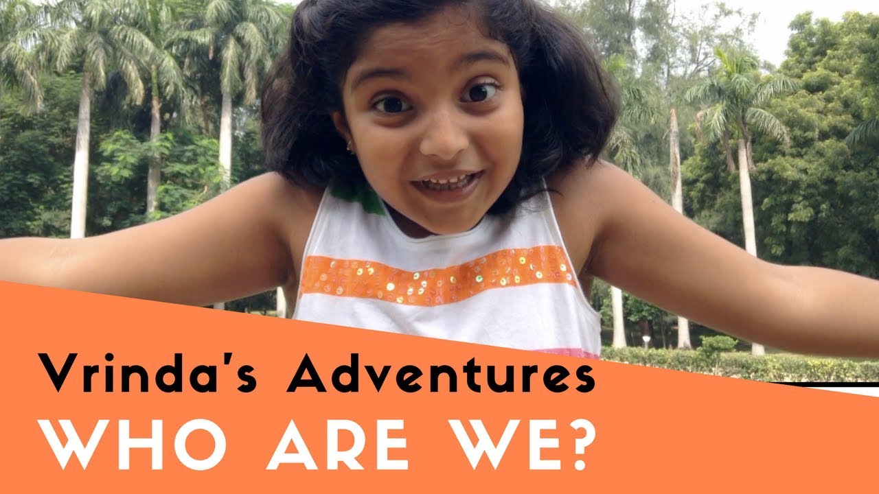 Introduction - What is Vrinda's Adventures about?