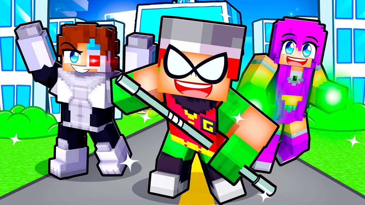 Having a TEEN TITANS FAMILY in Minecraft!