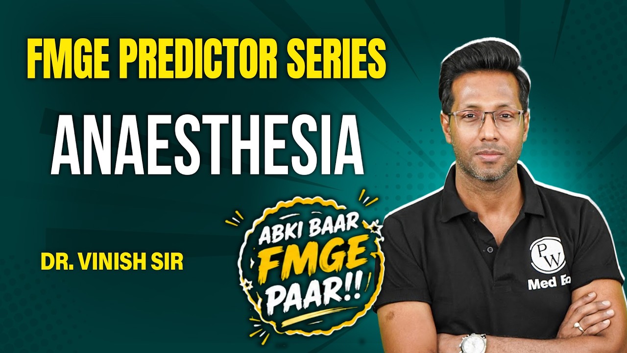 FMGE 50 High-Yield Questions Series  | Predictor Series | Anaesthesia | Dr. Vinish  | FMGE 2026