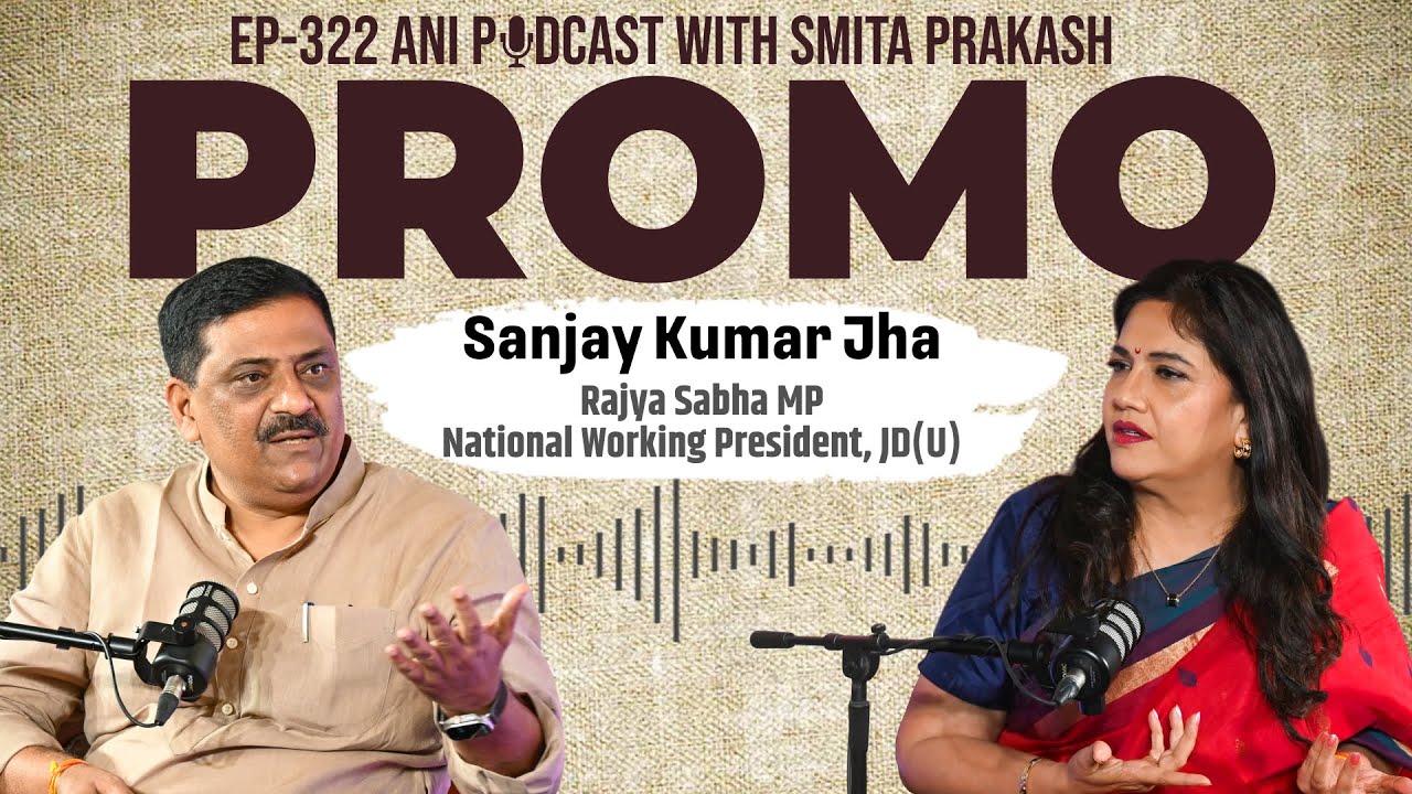 EP-322 with Sanjay Kumar Jha premieres today at 5 PM IST