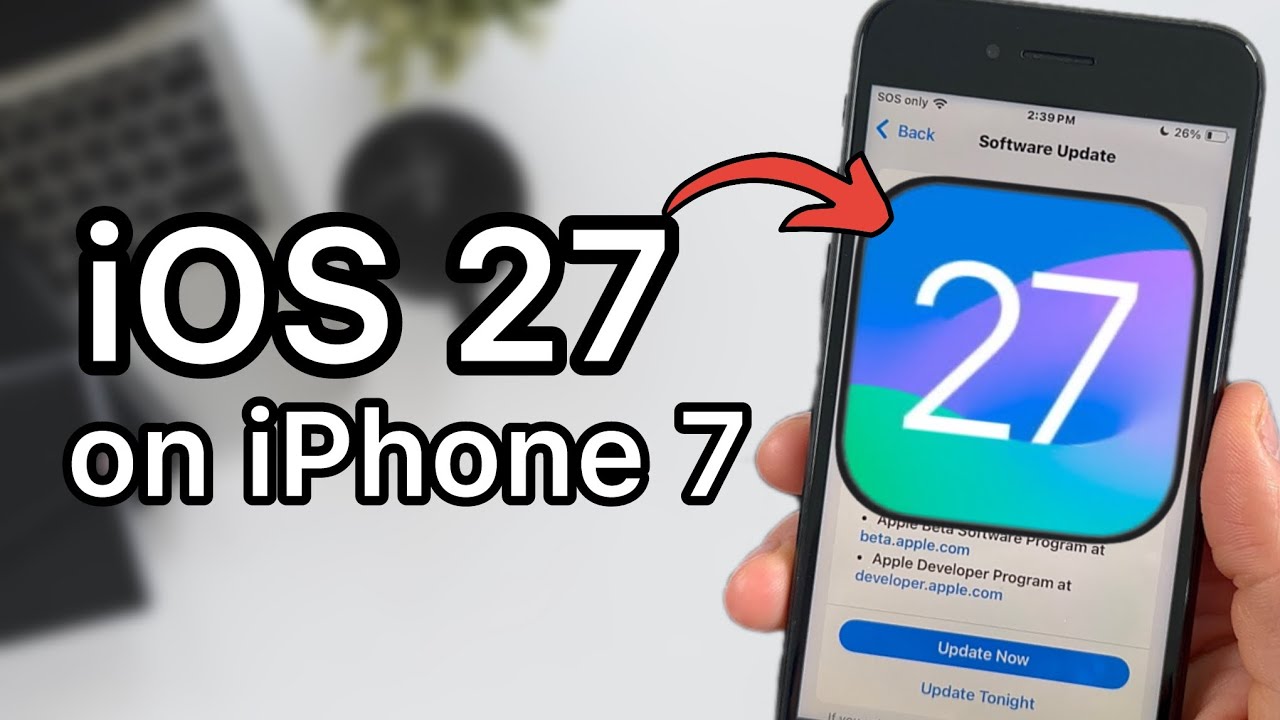 How to Get iOS 27 on iPhone 7