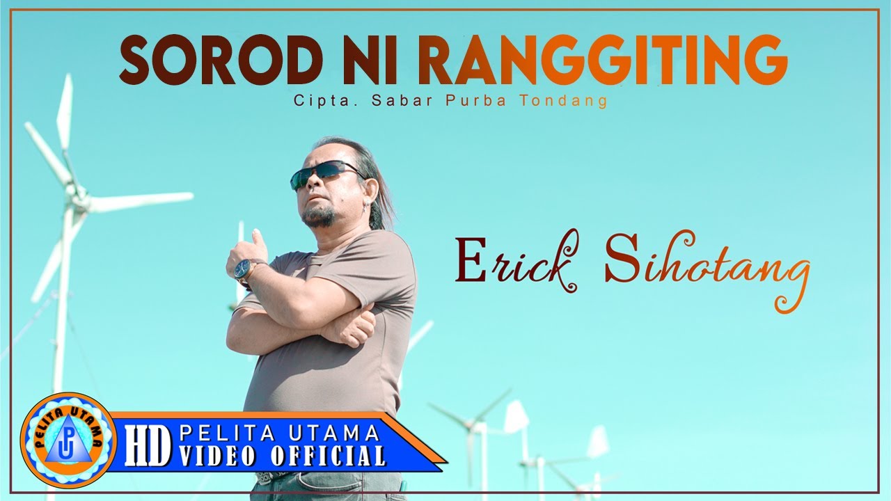 Erick Sihotang - Sorod Ni Ranggiting | Lagu Simalungun terbaik ( Official Music Video )