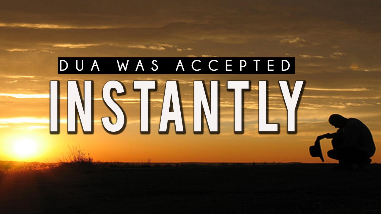 Dua Was Accepted Instantly [True Story]
