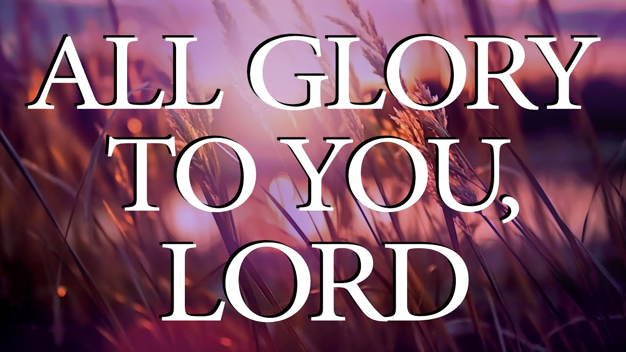 LORD JESUS I Give You All The Glory  |  Christian Prayer
