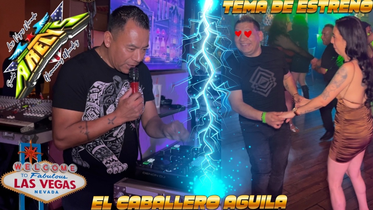 SONIDO ARELYS EL CABALLERO AGUILA TEMA DE ESTRENO QUIERO REGRESAR  CATRINA GRILL S.L.C