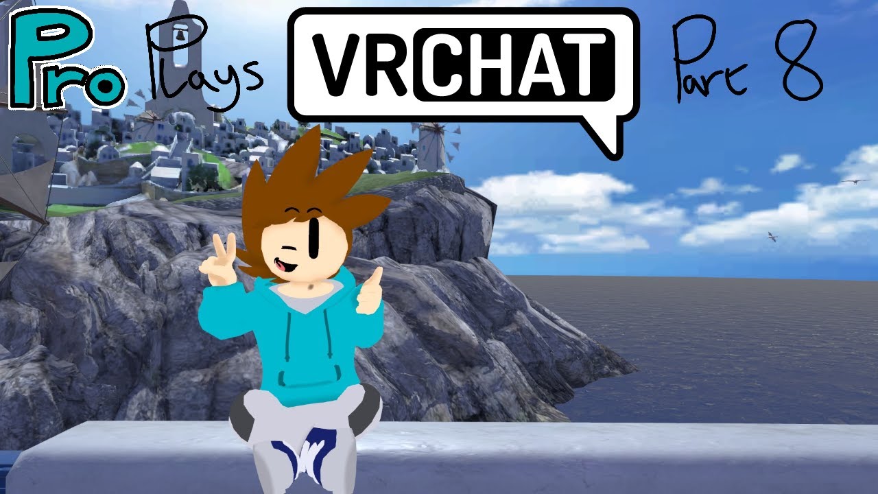Pro Plays VRChat Part 8 (ProGaming)