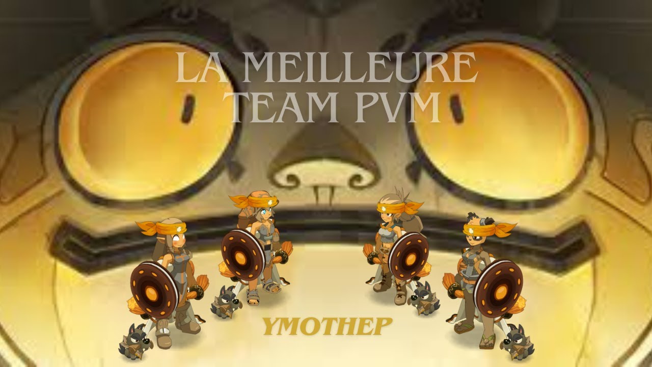 Dofus 2.71 - La meilleure Team Pvm de Dofus - Le Donjon Chaloeil ! Épisode 1